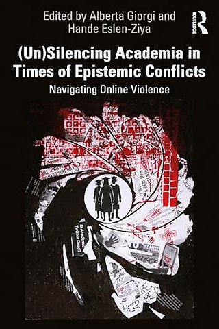(Un)Silencing Academia in Times of Epistemic Conflicts