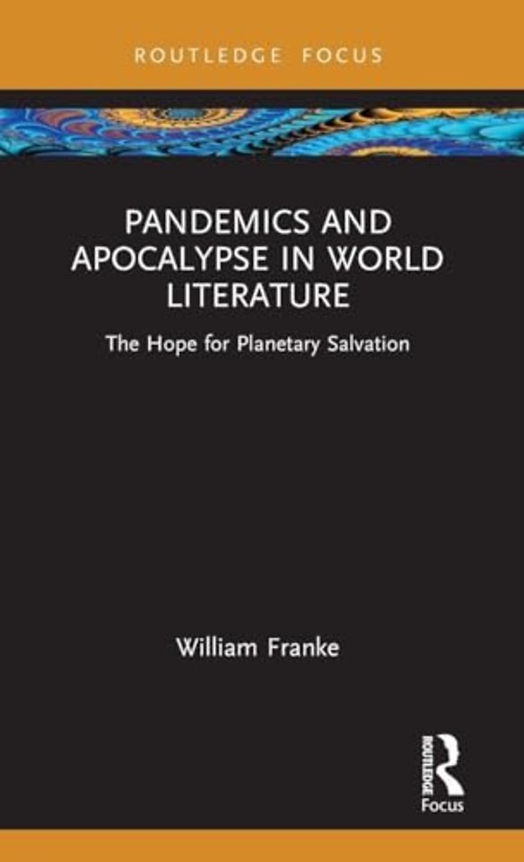 Pandemics and Apocalypse in World Literature