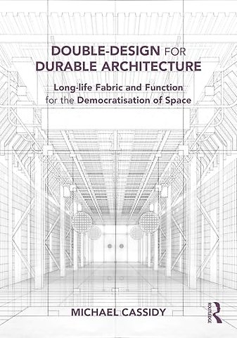 Double-Design for Durable Architecture