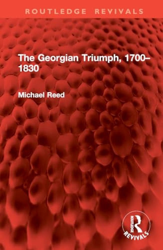 The Georgian Triumph, 1700–1830