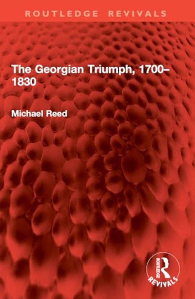 The Georgian Triumph, 1700–1830
