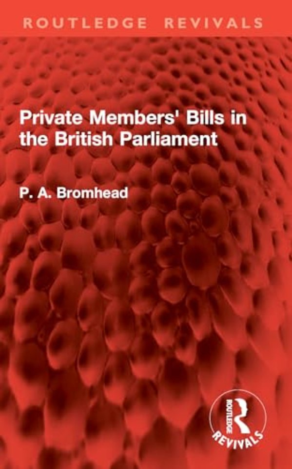 Private Members' Bills in the British Parliament