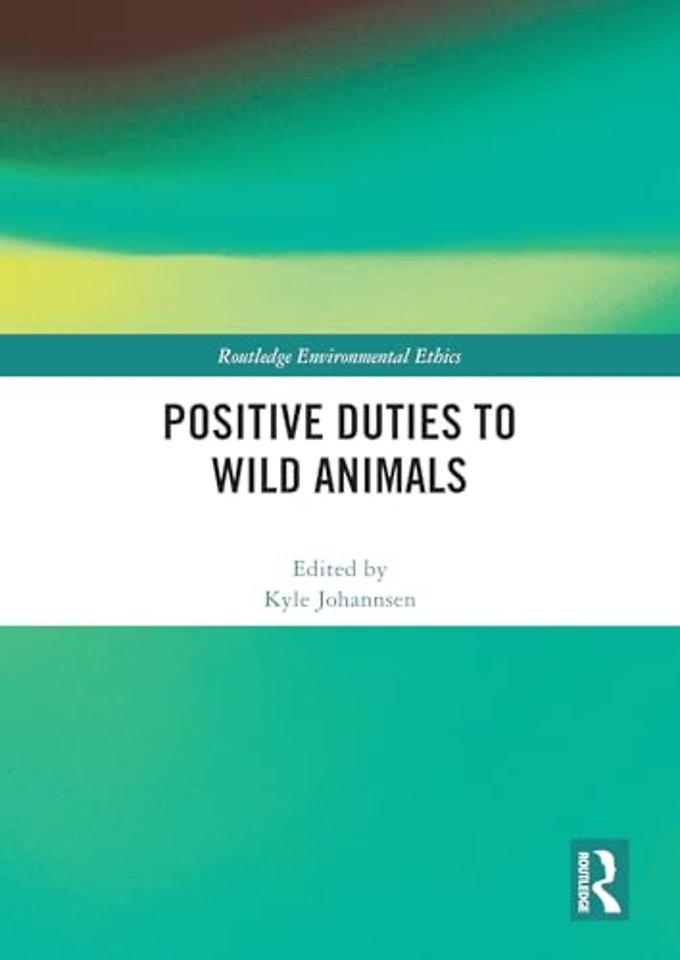 Positive Duties to Wild Animals