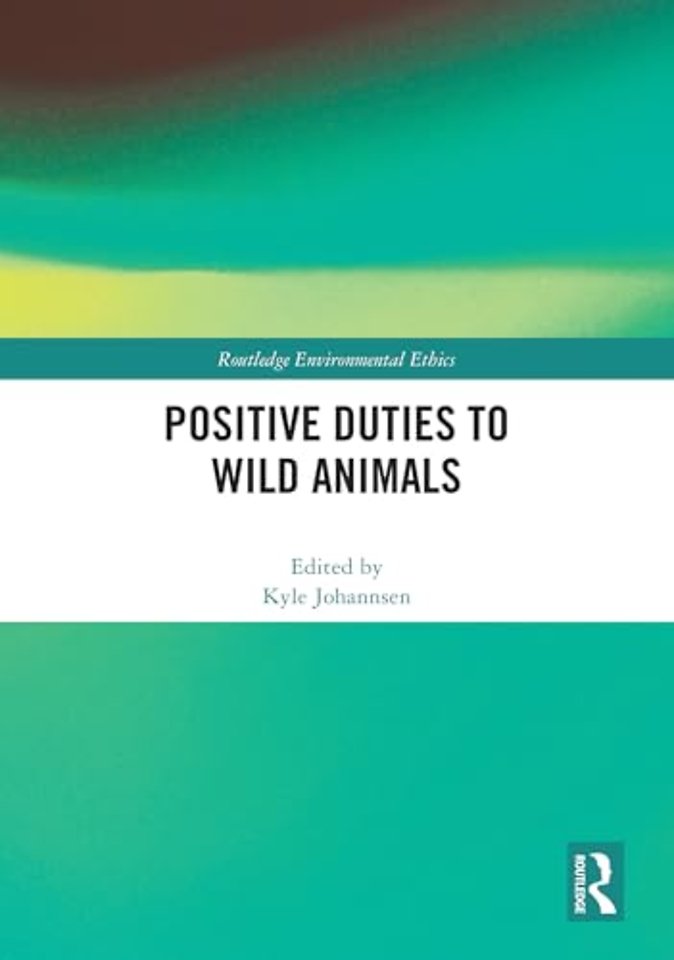 Positive Duties to Wild Animals