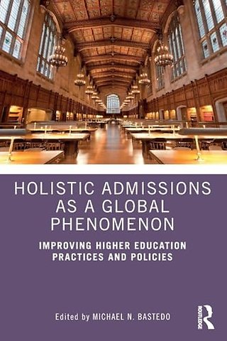 Holistic Admissions as a Global Phenomenon