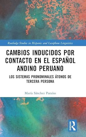 Cambios inducidos por contacto en el espanol andino peruano