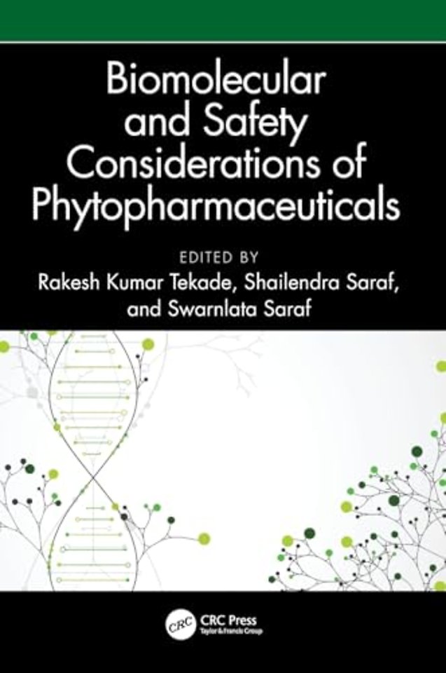 Biomolecular and Safety Considerations of Phytopharmaceuticals