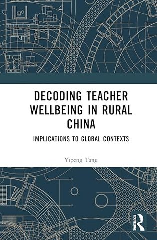 Decoding Teacher Well-being in Rural China