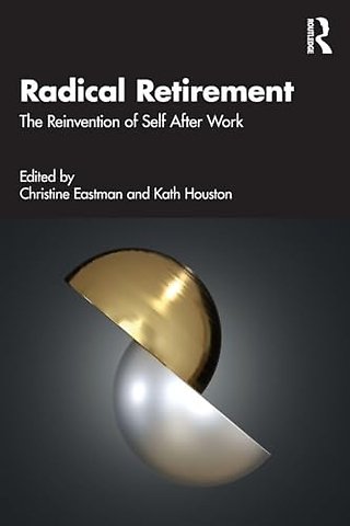 Radical Retirement