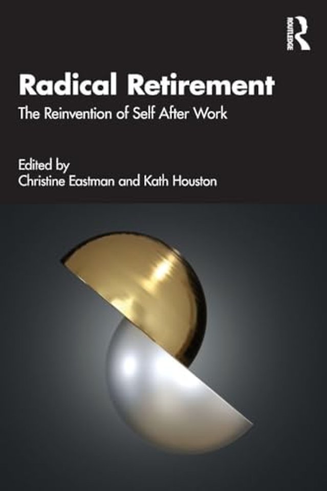 Radical Retirement