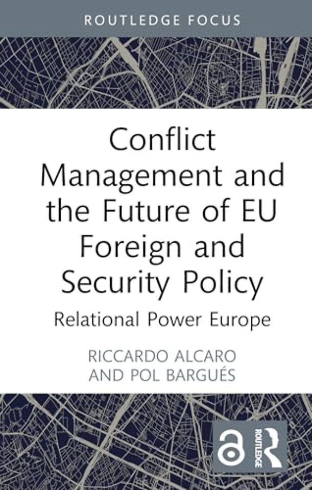 Conflict Management and the Future of EU Foreign and Security Policy