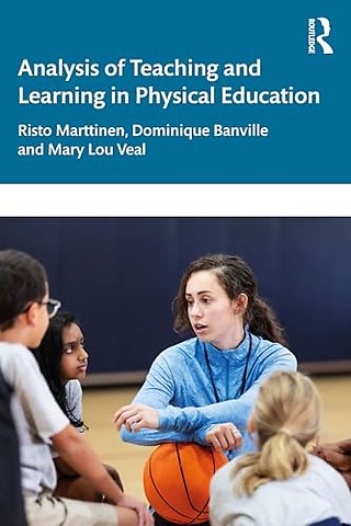 Analysis of Teaching and Learning in Physical Education