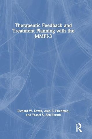 Therapeutic Feedback and Treatment Planning with the MMPI-3