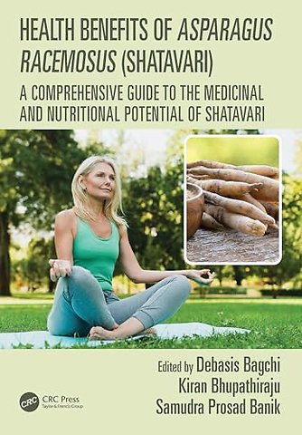 Health Benefits of Asparagus racemosus (Shatavari)