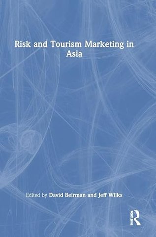 Risk and Tourism Marketing in Asia