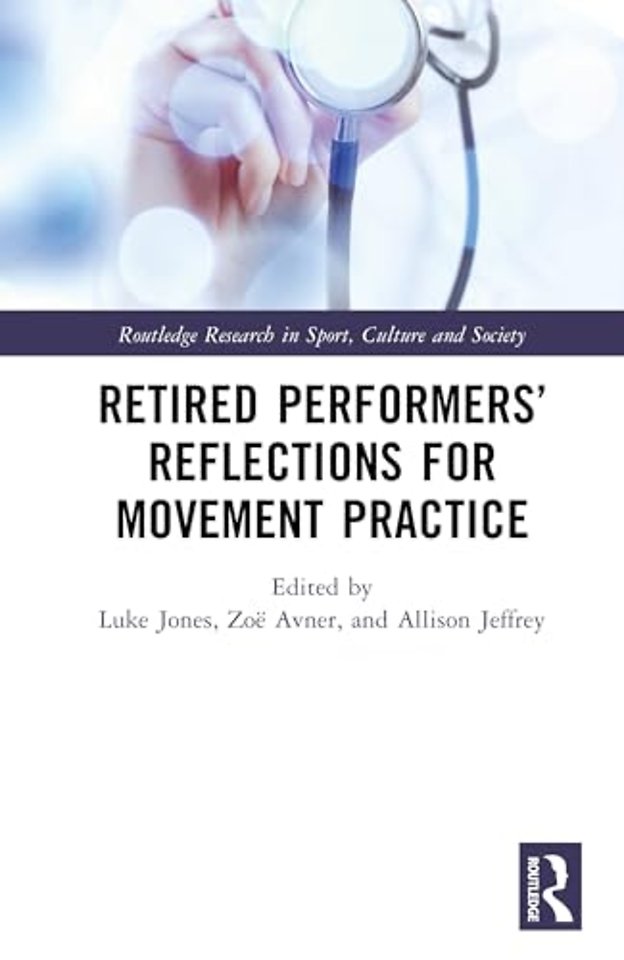 Retired Performers’ Reflections for Movement Practice