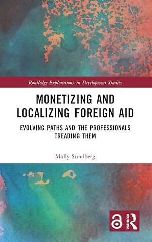 Monetizing and Localizing Foreign Aid