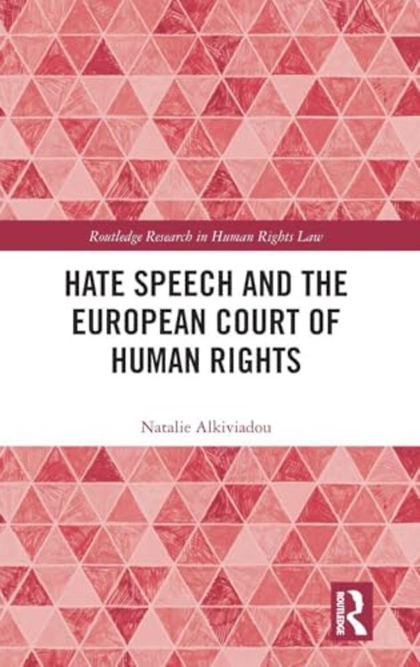 Hate Speech and the European Court of Human Rights