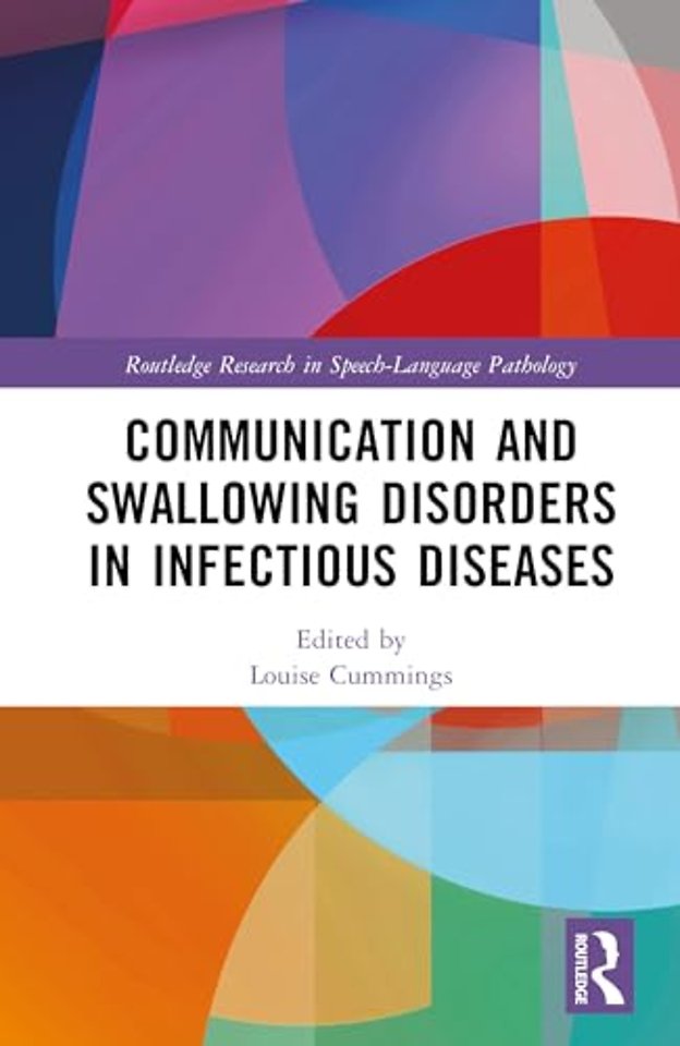 Communication and Swallowing Disorders in Infectious Diseases