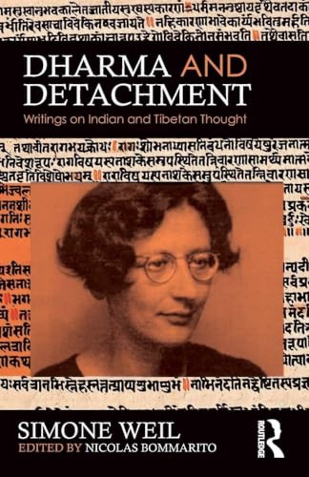 Dharma and Detachment: Writings on Indian and Tibetan Thought