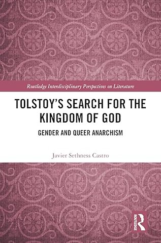 Tolstoy's Search for the Kingdom of God
