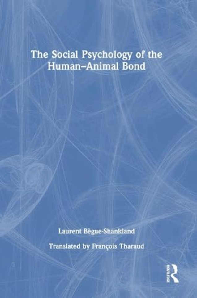 The Social Psychology of the Human-Animal Bond