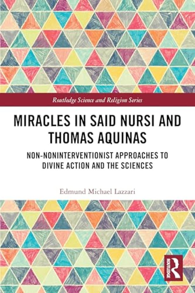 Miracles in Said Nursi and Thomas Aquinas