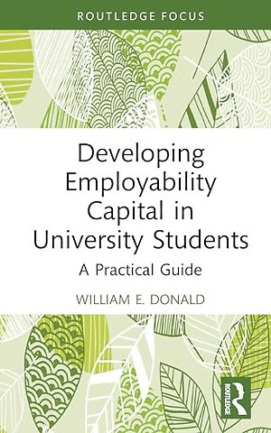Developing Employability Capital in University Students