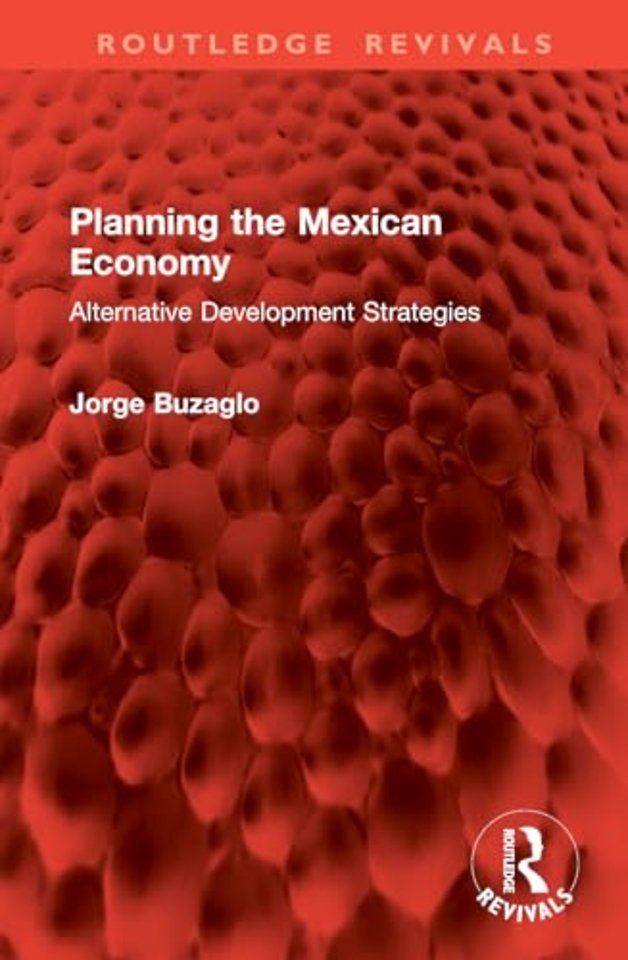 Planning the Mexican Economy