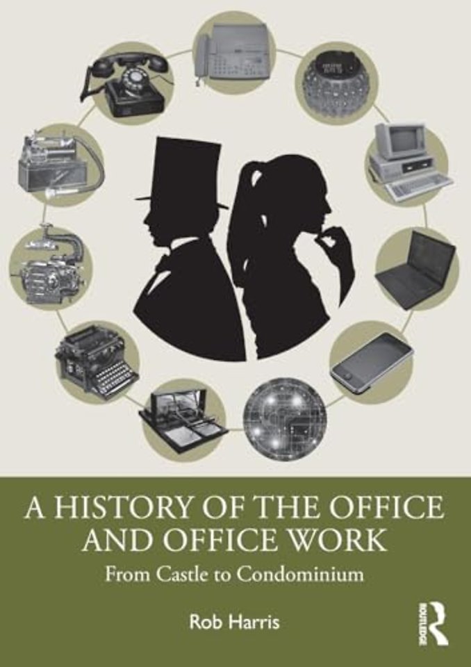 A History of the Office and Office Work