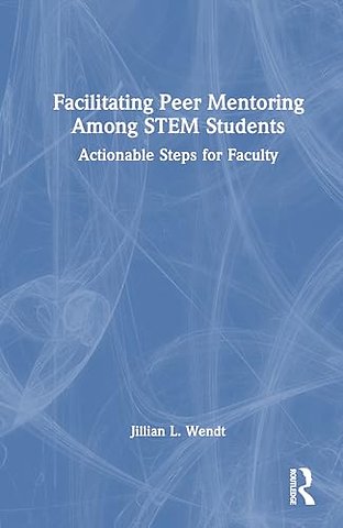 Facilitating Peer Mentoring Among STEM Students