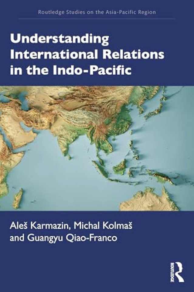 Understanding International Relations in the Indo-Pacific