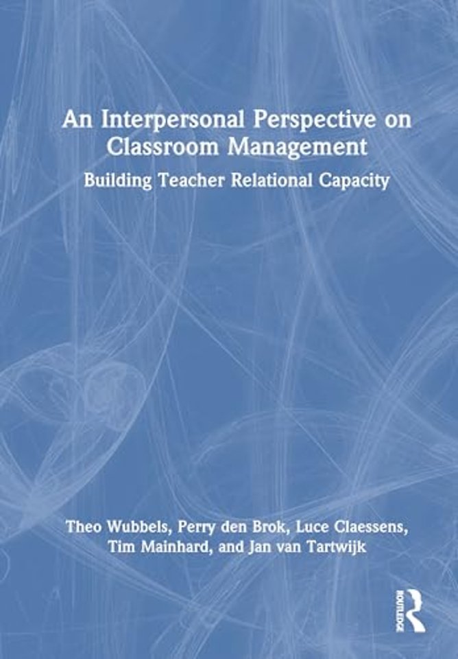 An Interpersonal Perspective on Classroom Management