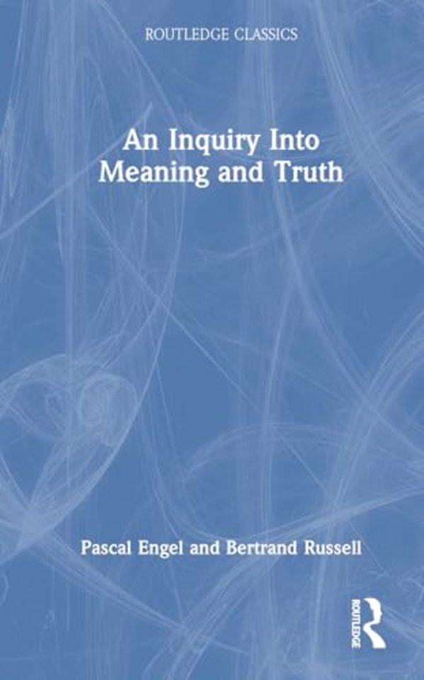 An Inquiry Into Meaning and Truth