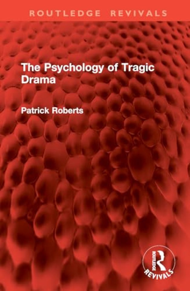 The Psychology of Tragic Drama