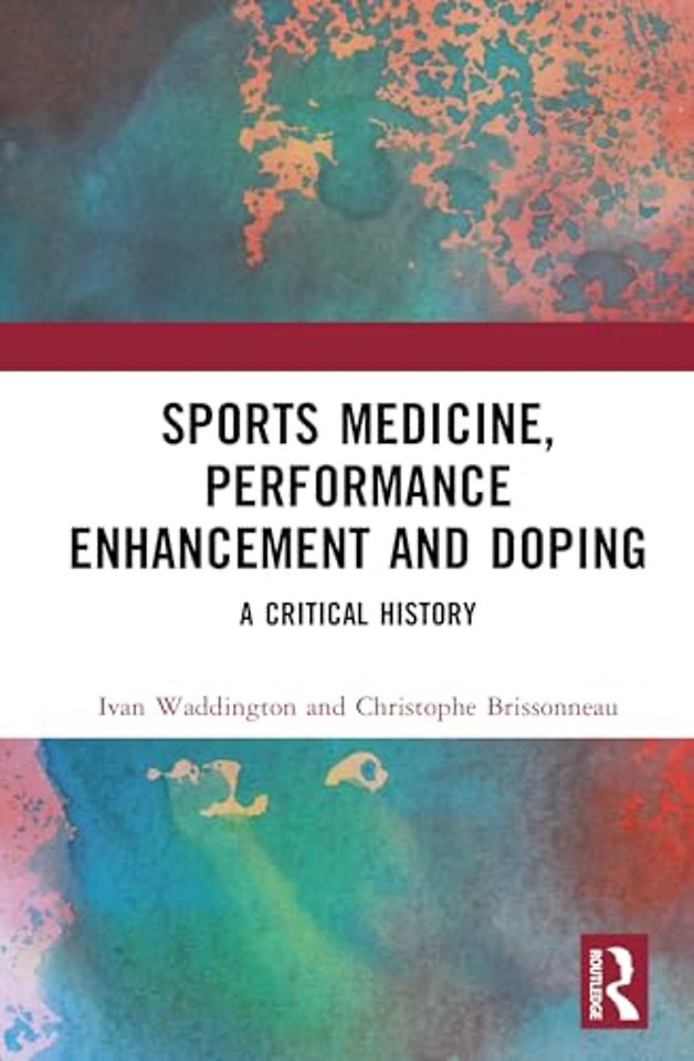 Sports Medicine, Performance Enhancement and Doping