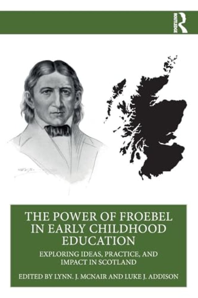 The Power of Froebel in Early Childhood Education