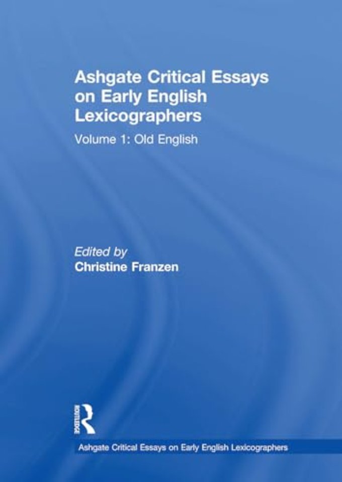 Ashgate Critical Essays on Early English Lexicographers