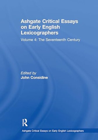Ashgate Critical Essays on Early English Lexicographers