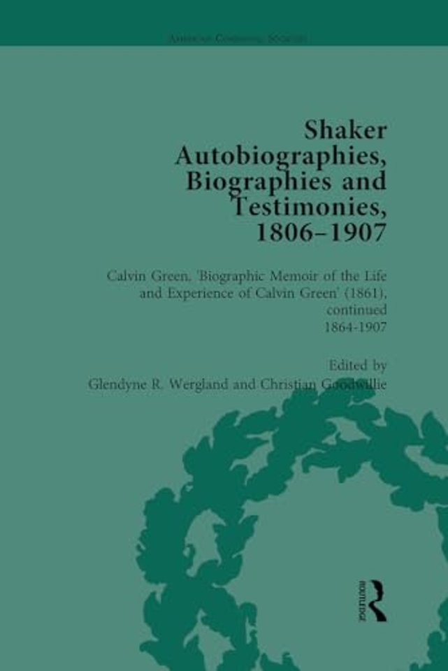 Shaker Autobiographies, Biographies and Testimonies, 1806 - 1907 Vol 3