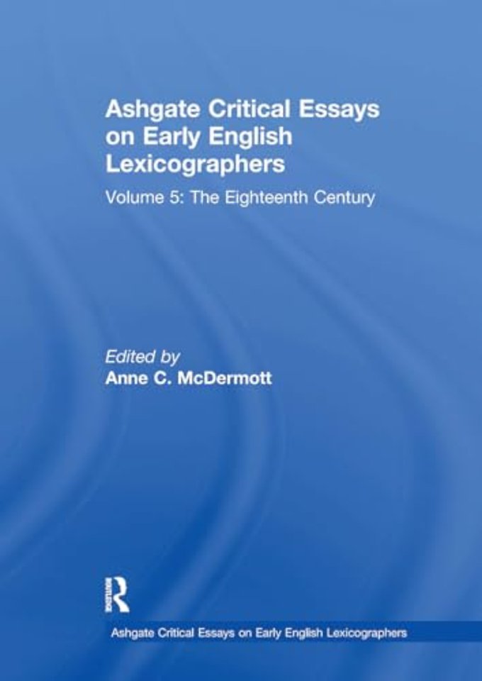Ashgate Critical Essays on Early English Lexicographers