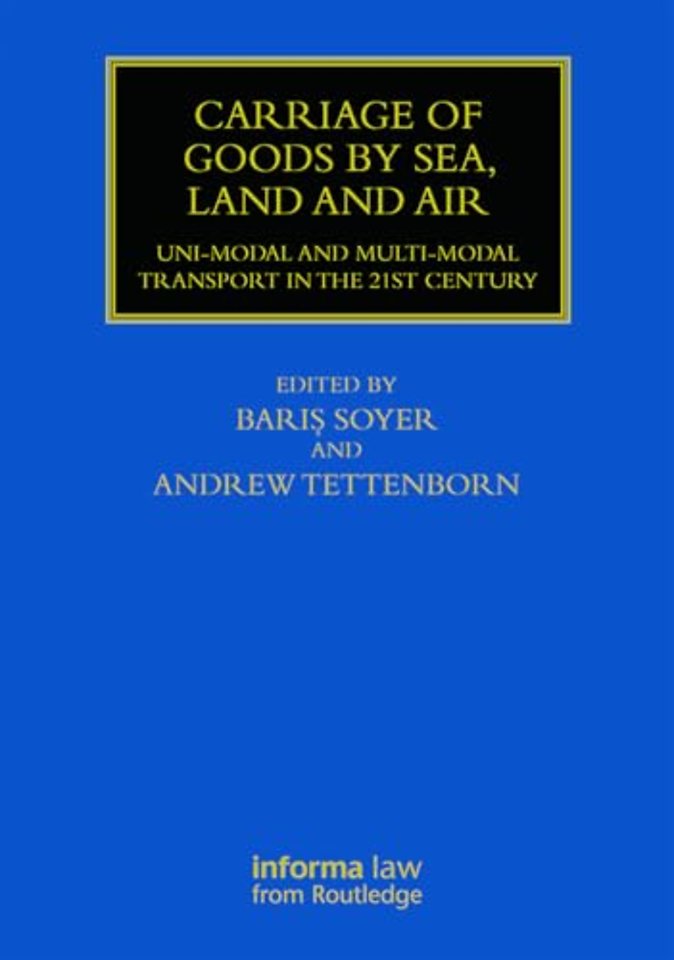 Carriage of Goods by Sea, Land and Air