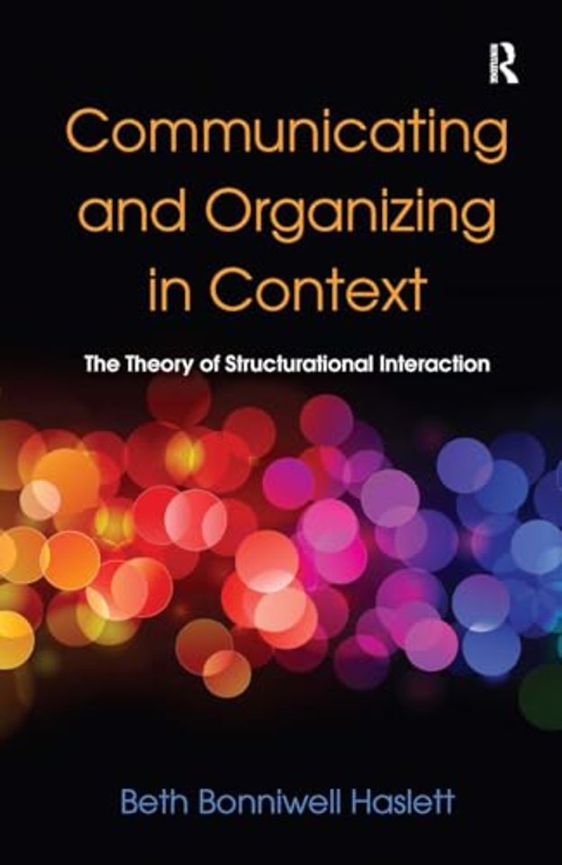 Communicating and Organizing in Context