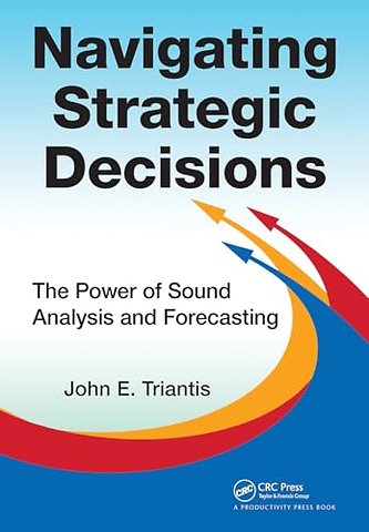 Navigating Strategic Decisions