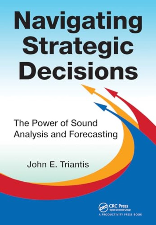 Navigating Strategic Decisions