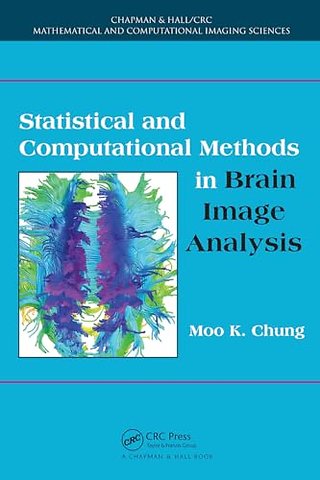 Statistical and Computational Methods in Brain Image Analysis