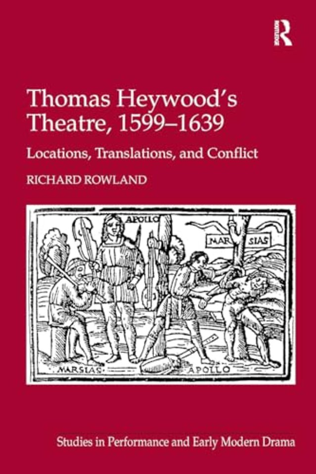 Thomas Heywood's Theatre, 1599?1639
