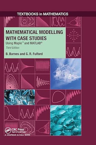Mathematical Modelling with Case Studies