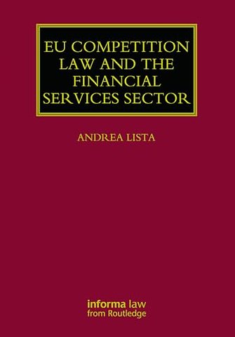 EU Competition Law and the Financial Services Sector
