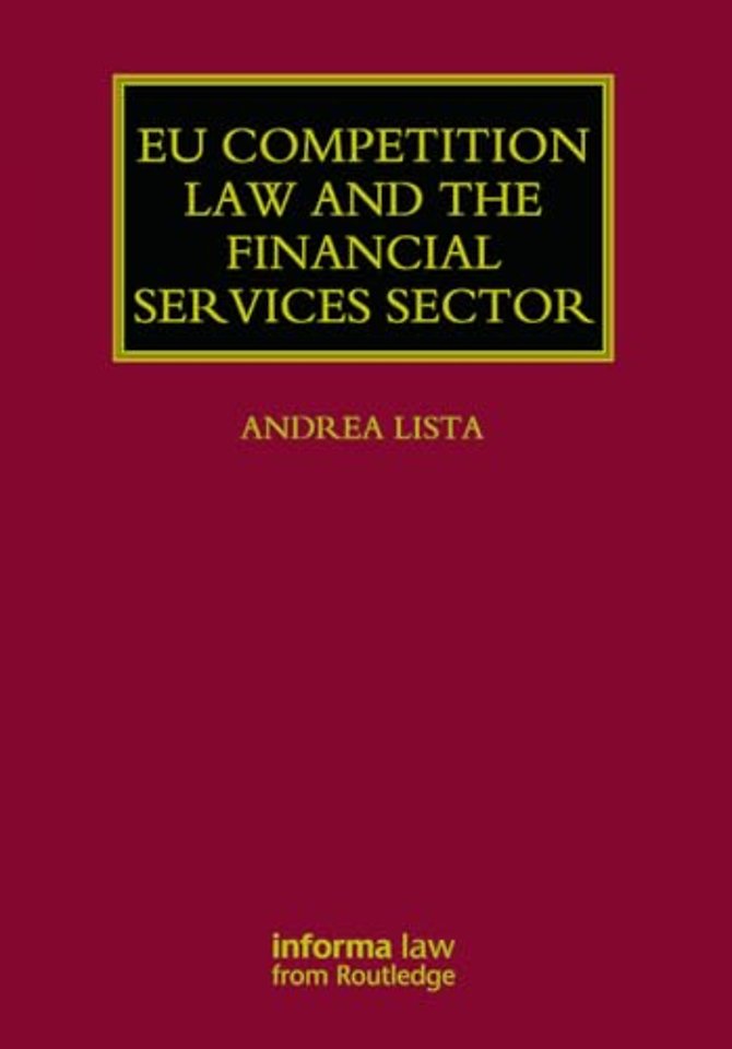 EU Competition Law and the Financial Services Sector